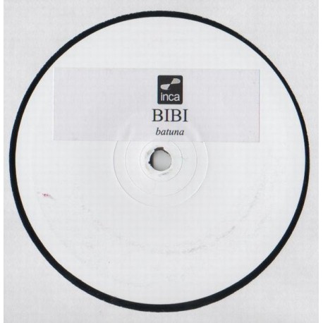 Bibi - Batuna - Maxi Vinyl 12 inches - Promo White Label