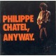 Philippe Chatel ‎– Anyway - CD Album