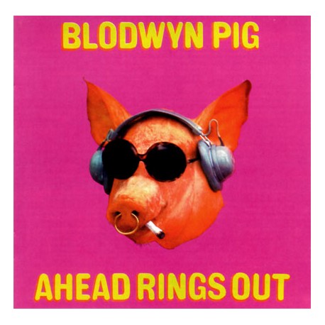 Blodwyn Pig ‎– Ahead Rings Out - LP Vinyl Album - Limited Edition