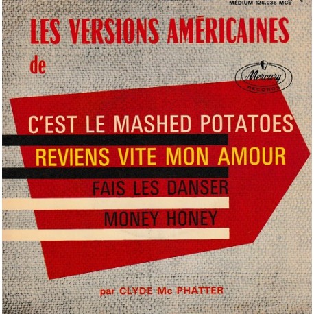 Clyde Mc Phatter - C'est Le Mashed Potatoes - EP 45 RPM Vinyl - 7 inches