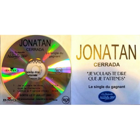 Jonatan Cerrada ‎( Polnareff ) – Je Voulais Te Dire Que Je T'attends - CDr Single Promo