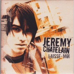 Jérémy Chatelain ‎– Laisse-Moi - CD Single 2 Tracks