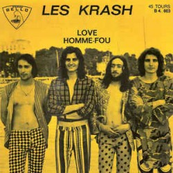 Les Krash ‎– Love - Homme Fou - vinyl 7 inches 45 RPM