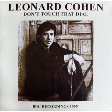 Leonard Cohen ‎– Don't Touch That Dial - BBC Recordings 1968  - LP Vinyl Album