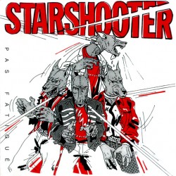 Starshooter ‎– Pas Fatigué - LP Vinyl Album - Disquaire Day