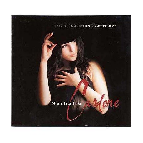 Nathalie Cardone - Les Hommes De Ma Vie - Digipack Collector Promo 1 Track