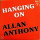 Allan Anthony ‎– Hanging On - Maxi Vinyl 12 inches