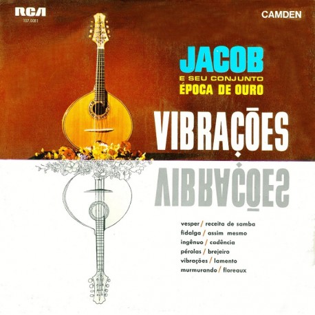 Jacob E Seu Conjunto Época De Ouro ‎– Vibrações - LP Vinyl Album