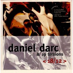 Daniel Darc & 19 Torsions - 18/12 - CD Single Promo - Vauvert