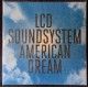 LCD Soundsystem ‎– American Dream - Double LP Vinyl Album