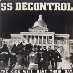 SS Decontrol ‎– The Kids Will Have Their Say - LP Vinyl Album