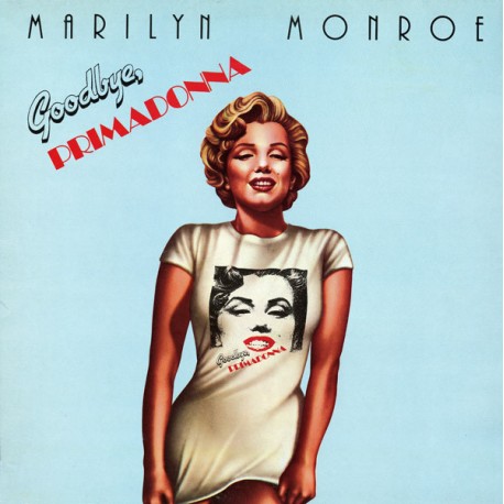 Marilyn Monroe ‎– Goodbye Primadonna - LP Vinyl Album