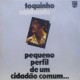 Toquinho - Toquinho Cantando - Pequeno Perfil - LP Vinyl Album
