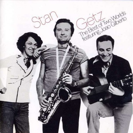 Stan Getz Featuring Joao Gilberto ‎– The Best Of Two Worlds - LP Vinyl Album