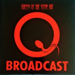 Queens Of The Stone Age ‎– Broadcast - LP Vinyl Album