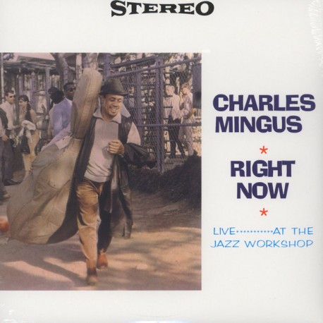 Charles Mingus ‎– Right Now: Live At The Jazz Workshop - LP Vinyl Album