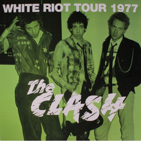 The Clash ‎– White Riot Tour 1977 - LP Vinyl Album