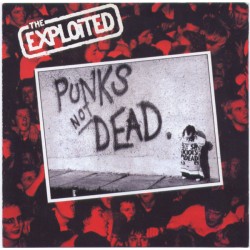 The Exploited ‎– Punks Not Dead - LP Vinyl Album
