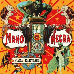 Mano Negra ‎– Casa Babylon - LP Vinyl Album + CD - 30th Anniversary