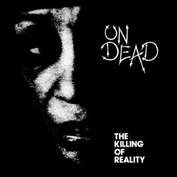 Undead ‎– The Killing Of Reality - LP Vinyl Album