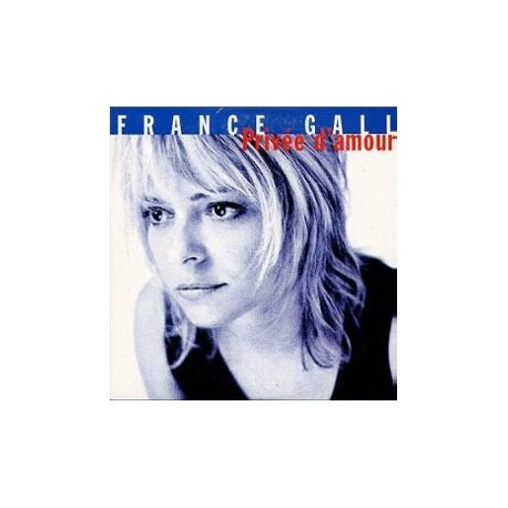 France Gall ‎– Privée D'amour - CD Single 2 Tracks