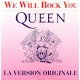 Queen ‎– We Will Rock You - La Version Originale - Maxi 12 inches