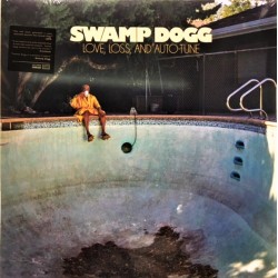 Swamp Dogg ‎– Love, Loss, and Auto-Tune - LP Vinyl Album