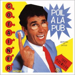 Richard Gotainer - Poil A La Pub - Original CD Album 