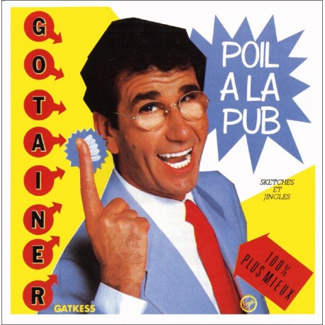 Richard Gotainer - Poil A La Pub - Original CD Album 