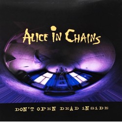 Alice In Chains ‎– Don't Open Dead Inside - LP Vinyl Album