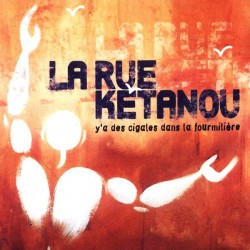 La Rue Kétanou ‎– Y'a Des Cigales Dans La Fourmilière - LP Vinyl Album Coloured