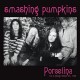 Smashing Pumpkins ‎– Porcelina - Live In Chicago October 23, 1995 - Double LP Vinyl Album 