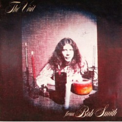 Bob Smith ‎– The Visit - Double LP Vinyl Album