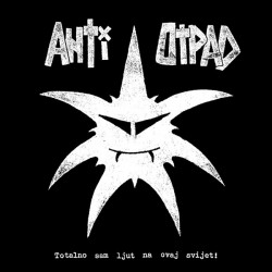 Anti Otpad ‎– Totalno sam ljut na ovaj svijet - LP Vinyl Album