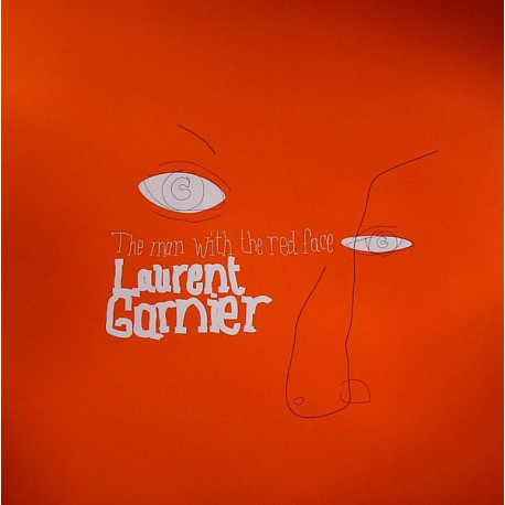 Laurent Garnier ‎– The Man With The Red Face - Maxi 12 inches