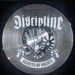 Discipline - Rejects Of Society - LP Vinyl Album Picture Disc