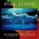 Pink Floyd - Summer Solstice - Double LP Vinyl Album