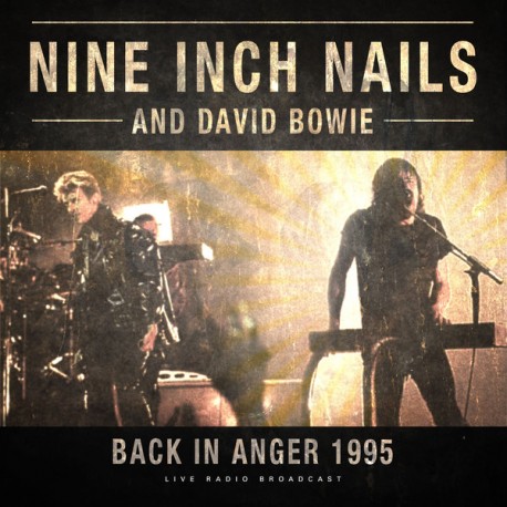 Nine Inch Nails And David Bowie ‎– Back In Anger 1995 - LP Vinyl Album