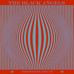 The Black Angels ‎– Phosphene Dream - LP Vinyl Album + Free MP3