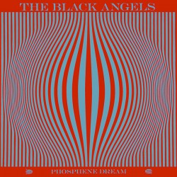 The Black Angels ‎– Phosphene Dream - LP Vinyl Album + Free MP3