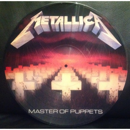 Metallica ‎– Master Of Puppets - LP Vinyl Album Picture Disc Edition