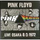 Pink Floyd ‎– Live Osaka 8/3/1972 - LP Vinyl Album Coloured